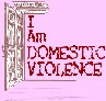 I Am Domestic Violence