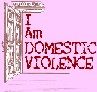 I Am Domestic Violence