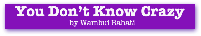 You Don't Know Crazy Book Banner You Don't Know Crazy Book Banner